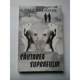 CAUTAREA  SUPRAEULUI  -  PAUL  BRUNTON